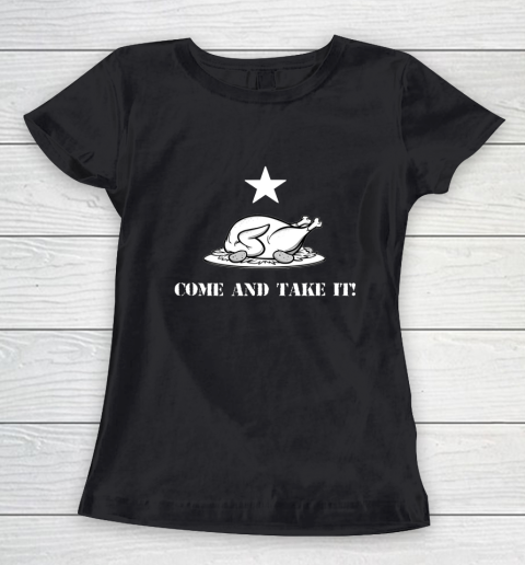 Thanksgiving Come And Take It Turkey Dinner Women's T-Shirt