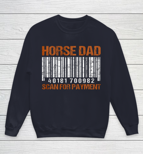 Horse Dad Scan For Payment Youth Sweatshirt 2