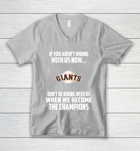 MLB San Francisco Giants Baseball We Become The Champions V-Neck T-Shirt 3