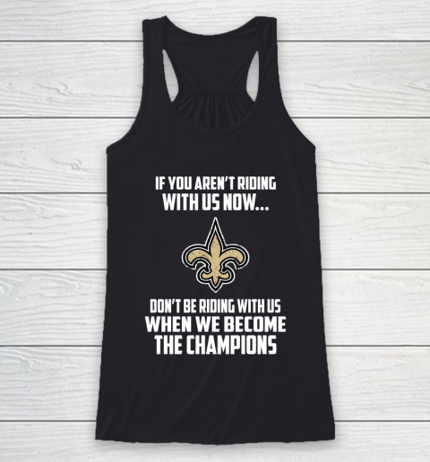 NFL New Orleans Saints Football We Become The Champions Racerback Tank