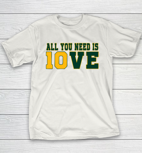 All You Need Is 10ve Love Funny Youth T-Shirt