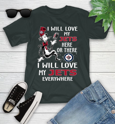 NHL Hockey Winnipeg Jets I Will Love My Jets Everywhere Dr Seuss Shirt Youth T-Shirt 5