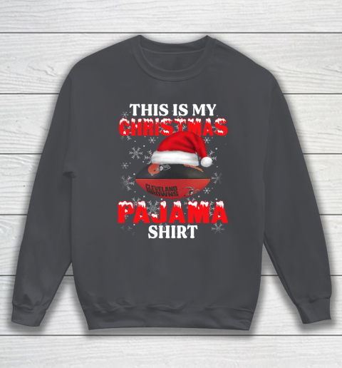 Cleveland Browns This Is My Christmas Pajama Shirt NFL Sweatshirt 4