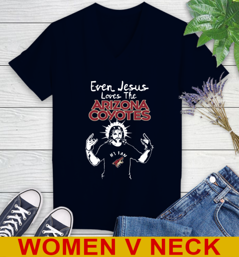 Arizona Coyotes NHL Hockey Even Jesus Loves The Coyotes Shirt Women's V-Neck T-Shirt 2