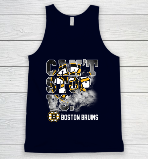 NHL Boston Bruins Hockey Can't Stop Vs Tank Top 2