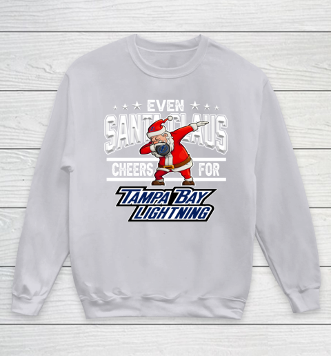 Tampa Bay Lightning Even Santa Claus Cheers For Christmas NHL Youth Sweatshirt 3