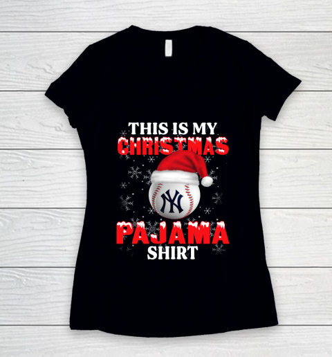 New York Yankees This Is My Christmas Pajama Shirt MLB Women's V-Neck T-Shirt