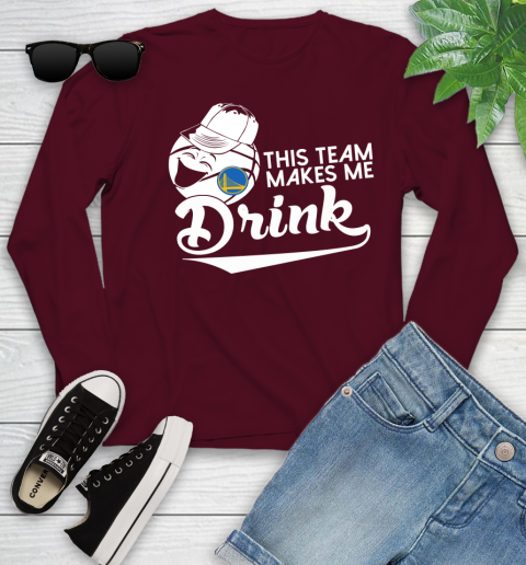 Golden State Warriors NBA Basketball This Team Makes Me Drink Adoring Fan Youth Long Sleeve 6