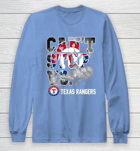 MLB Texas Rangers Baseball Can't Stop Vs Rangers Long Sleeve T-Shirt 8