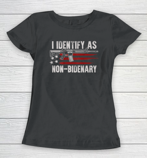 Gun American Flag I Identify As Non Bidenary Women's T-Shirt
