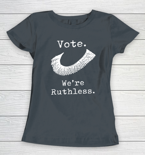 Women Vote We're Ruthless Women's T-Shirt 3