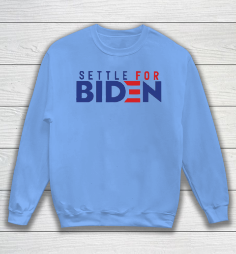 Settle For Biden Shirt 21