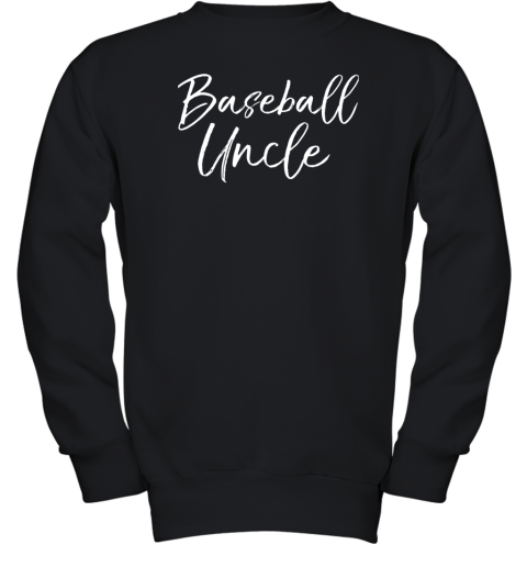 Baseball Uncle Shirt for Men Cool Baseball Uncle Youth Sweatshirt