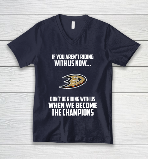 NHL Anaheim Ducks Hockey We Become The Champions V-Neck T-Shirt 2