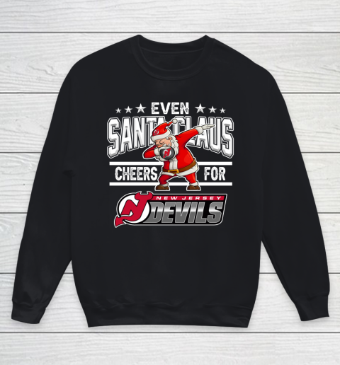 New Jersey Devils Even Santa Claus Cheers For Christmas NHL Youth Sweatshirt