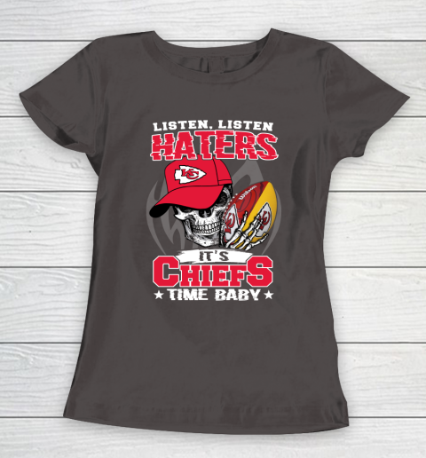 Listen Haters It is CHIEFS Time Baby NFL Women's T-Shirt 7