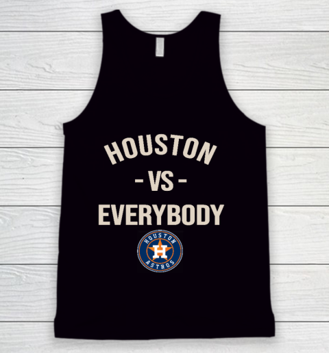 Houston Astros Vs Everybody Tank Top