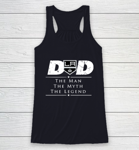 Los Angeles Kings NHL Ice Hockey Dad The Man The Myth The Legend Racerback Tank 7