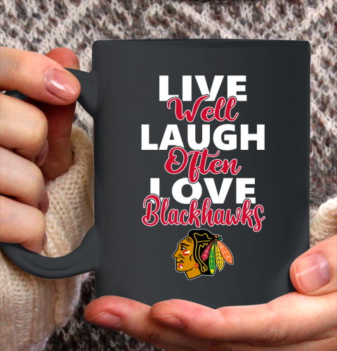 NHL Hockey Chicago Blackhawks Live Well Laugh Often Love Shirt Ceramic Mug 15oz