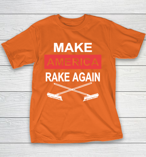 Make America Rake Again Youth T-Shirt 4