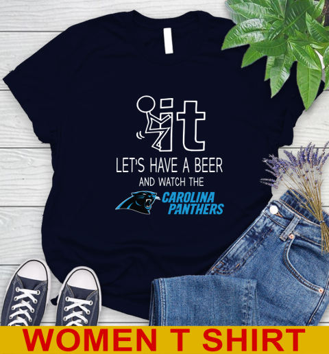 Carolina Panthers Football NFL Let's Have A Beer And Watch Your Team Sports Women's T-Shirt 2
