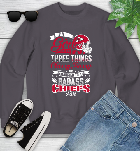 Kansas City Chiefs NFL Football A Girl Should Be Three Things Classy Sassy And A Be Badass Fan Youth Sweatshirt 5