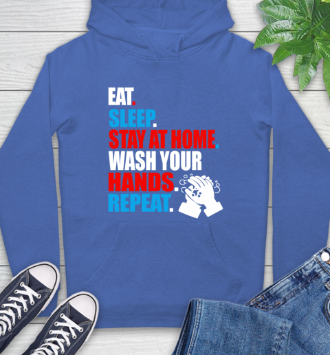 Coronavirus Shirt  Eat Sleep Stay At Home Wash Your Hands Repeat Shirt 22