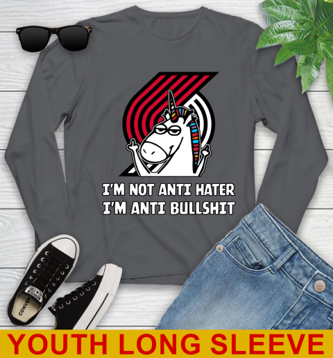 Portland Trail Blazers NBA Basketball Unicorn I'm Not Anti Hater I'm Anti Bullshit Youth Long Sleeve 9