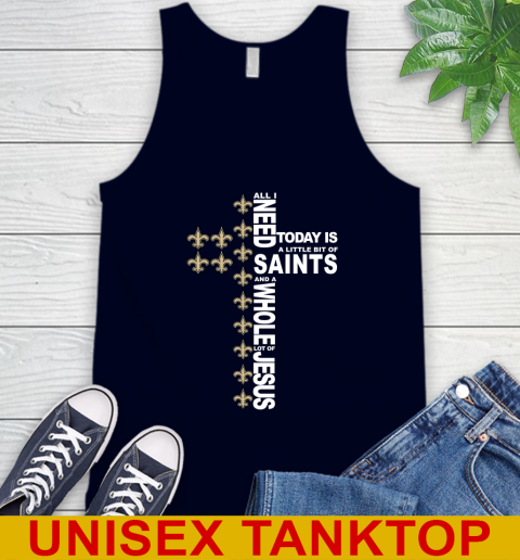NFL All I Need Today Is A Little Bit Of New Orleans Saints Cross Shirt Tank Top 2