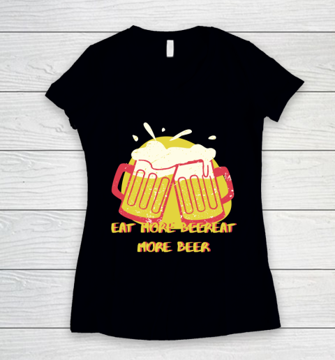 Beer Lover Funny Shirt Eat More Beer Sticker Women's V-Neck T-Shirt