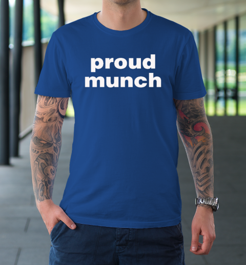 Proud Munch T-Shirt 15