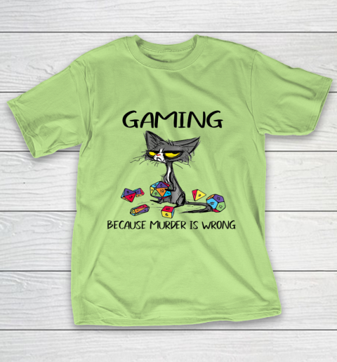 Gaming Because Murder Is Wrong Funny Cats Lovers Gamer T-Shirt 6