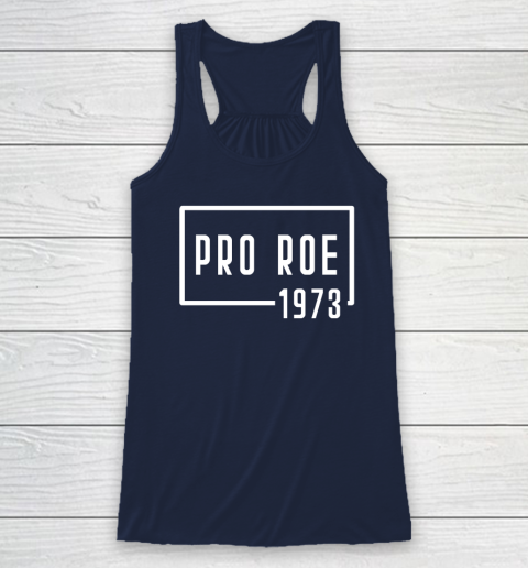 Pro Roe 1973 Racerback Tank 5