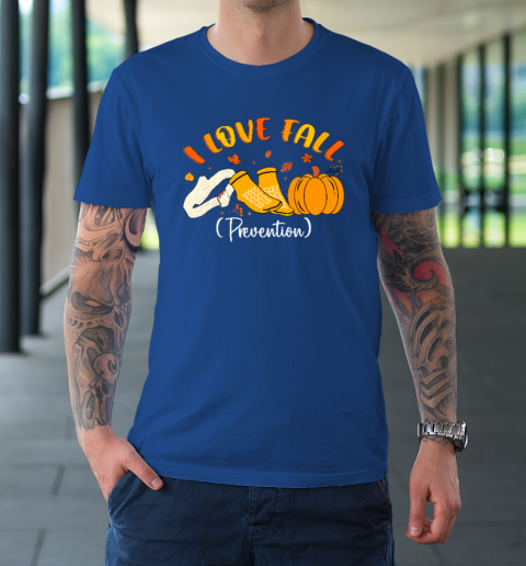 Nurse Fall I Love Fall Prevention Fall Physical Therapy T-Shirt 7