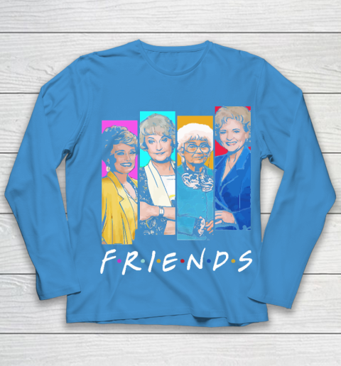 The Golden Girls F.r.i.e.n.d.s Youth Long Sleeve 5