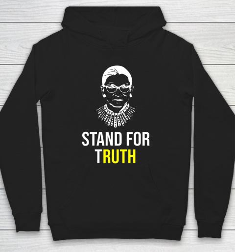 RBG Ruth Bader Ginsberg Stand For Truth Hoodie