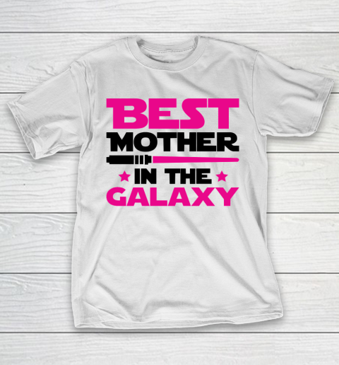 Mother's Day Funny Gift Ideas Apparel  Best Mother In The Galaxy T Shirt T-Shirt