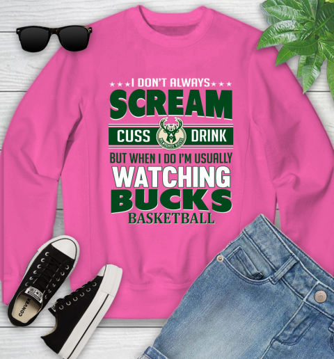 Milwaukee Bucks NBA Basketball I Scream Cuss Drink When I'm Watching My Team Youth Sweatshirt 6