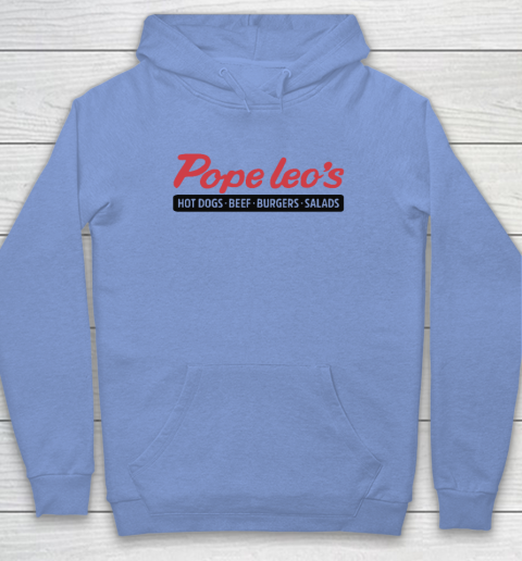 Pope Leo's Hot Dogs Beef Burgers Salads Hoodie 7