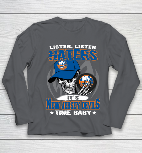 Listen Haters It is ISLANDERS Time Baby NHL Youth Long Sleeve 6