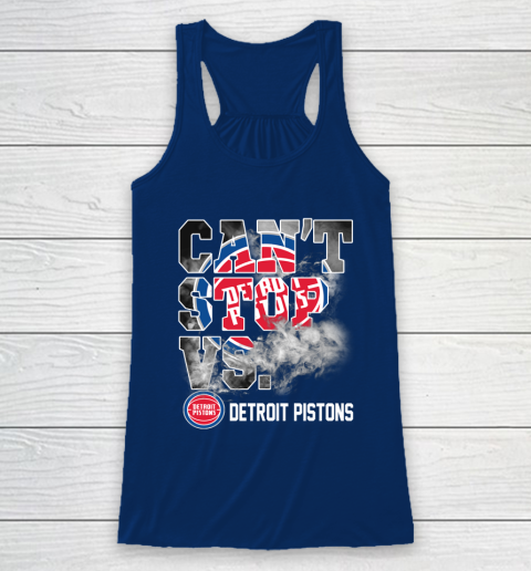 NBA Detroit Pistons Basketball Can't Stop Vs Racerback Tank 6