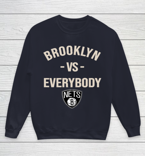 Brooklyn Nets Vs Everybody Youth Sweatshirt 2