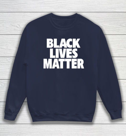 NBA Black Lives Matter Sweatshirt 2