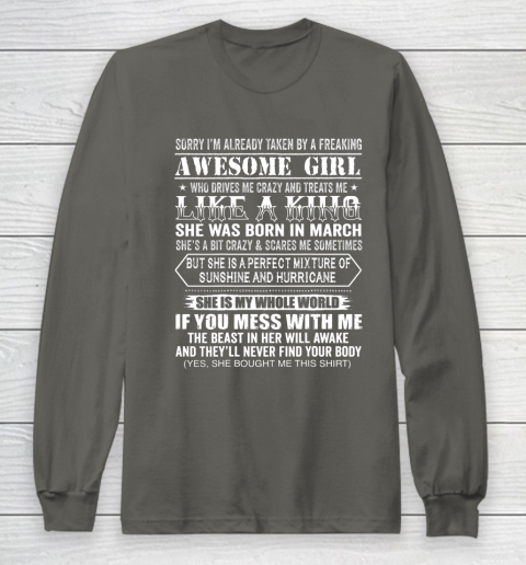 Sorry I m Already Taken by a Freaking Awesome Girl March Birthday Long Sleeve T-Shirt 5
