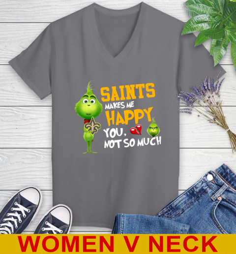 NFL New Orleans Saints Makes Me Happy You Not So Much Grinch Football Sports Women's V-Neck T-Shirt 11