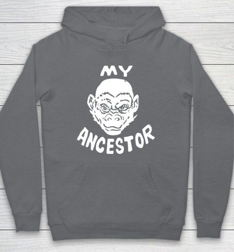 My Ancestor Monkey Hoodie 3