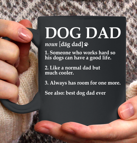 Father's Day For Dad Dog Dad Definition Funny Meaning Dog Lover Father Ceramic Mug 11oz