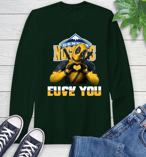 NBA Denver Nuggets Deadpool Love You Fuck You Basketball Sports Long Sleeve T-Shirt 7