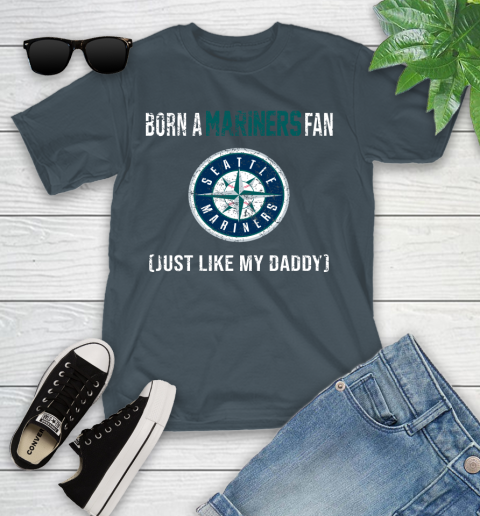 MLB Baseball Seattle Mariners Loyal Fan Just Like My Daddy Shirt Youth T-Shirt 9