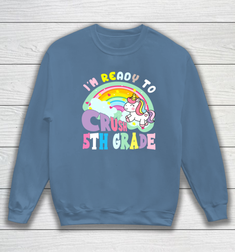 Back to school shirt ready to crush 5th grade unicorn Sweatshirt 14